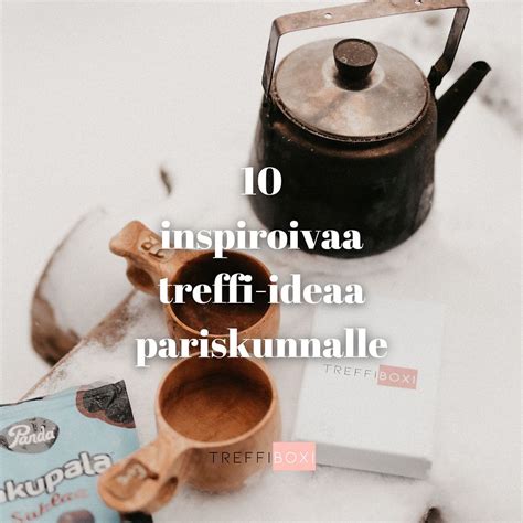 pariskunnille yhteistä tekemistä|10 inspiroivaa treffi